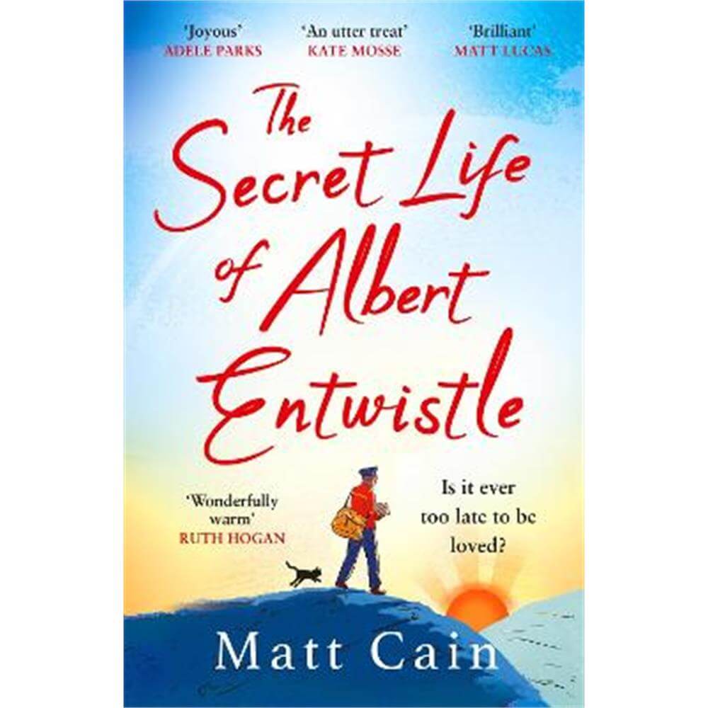 The Secret Life of Albert Entwistle: the most heartwarming and uplifting love story of the year (Paperback) - Matt Cain